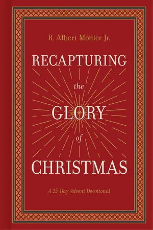 Recapturing the Glory of Christmas