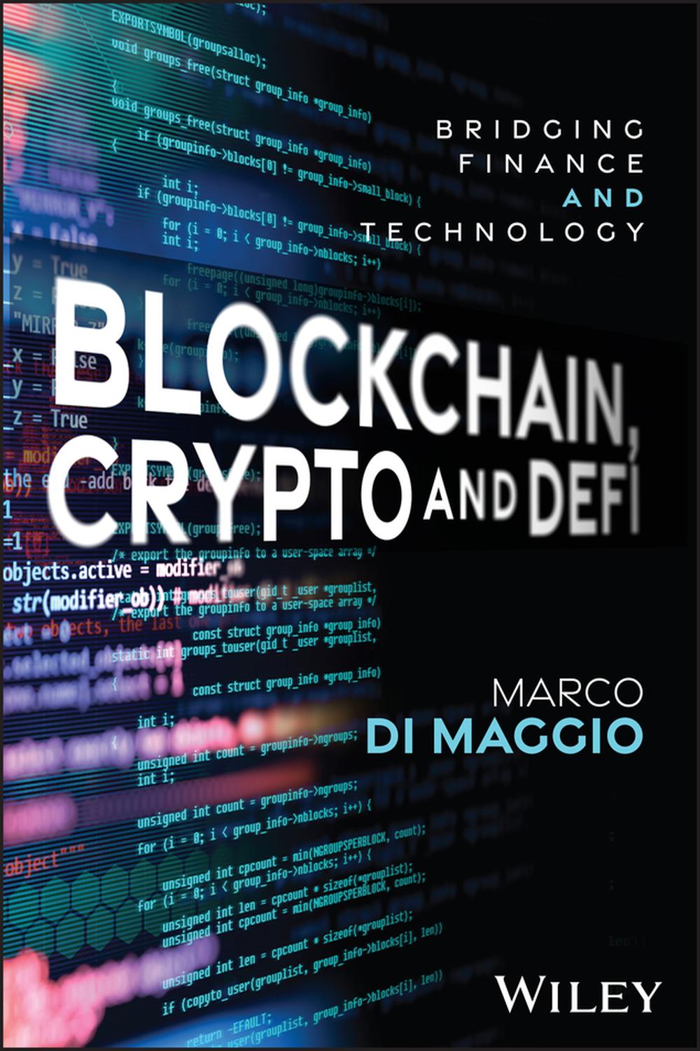 PDF] Blockchain, Crypto and DeFi by Marco Di Maggio | 9781394275892,  9781394275908
