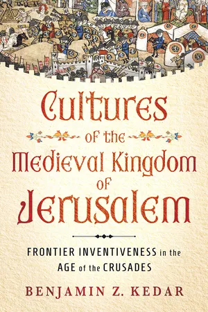 Cultures of the Medieval Kingdom of Jerusalem