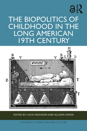 The Biopolitics of Childhood in the Long American 19th Century