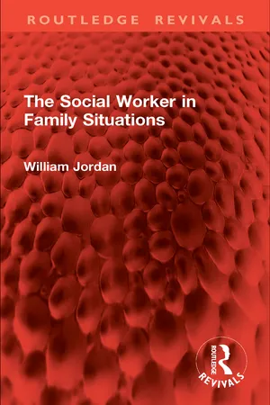 The Social Worker in Family Situations