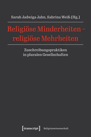 Religiöse Minderheiten – religiöse Mehrheiten