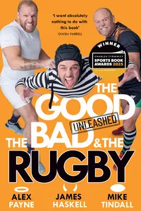 The Good, The Bad & The Rugby – Unleashed_cover