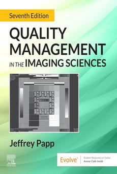 PDF] Quality Management in the Imaging Sciences - E-Book by Jeffrey Papp, 7th edition