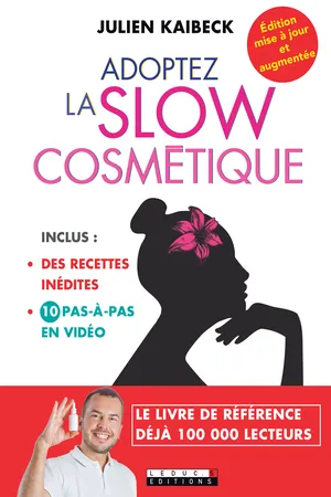 Adoptez la slow cosmétique
