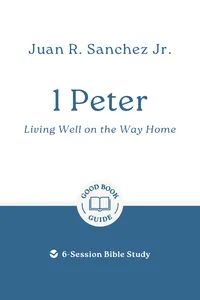 1 Peter: Living Well on the Way Home_cover