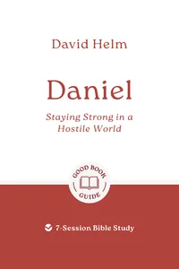 Daniel: Staying Strong in a Hostile World_cover