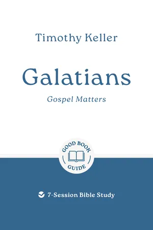 Galatians: Gospel Matters