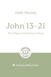 John 13-21: The Place of Greatest Glory_cover