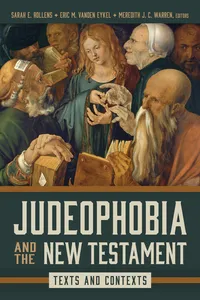 Judeophobia and the New Testament
