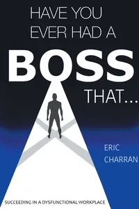 Have You Ever Had a Boss That . . ._cover