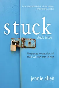 Stuck Bible Study Guide plus Streaming Video, Updated Edition_cover