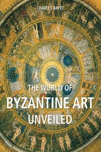 The world of Byzantine art unveiled_cover