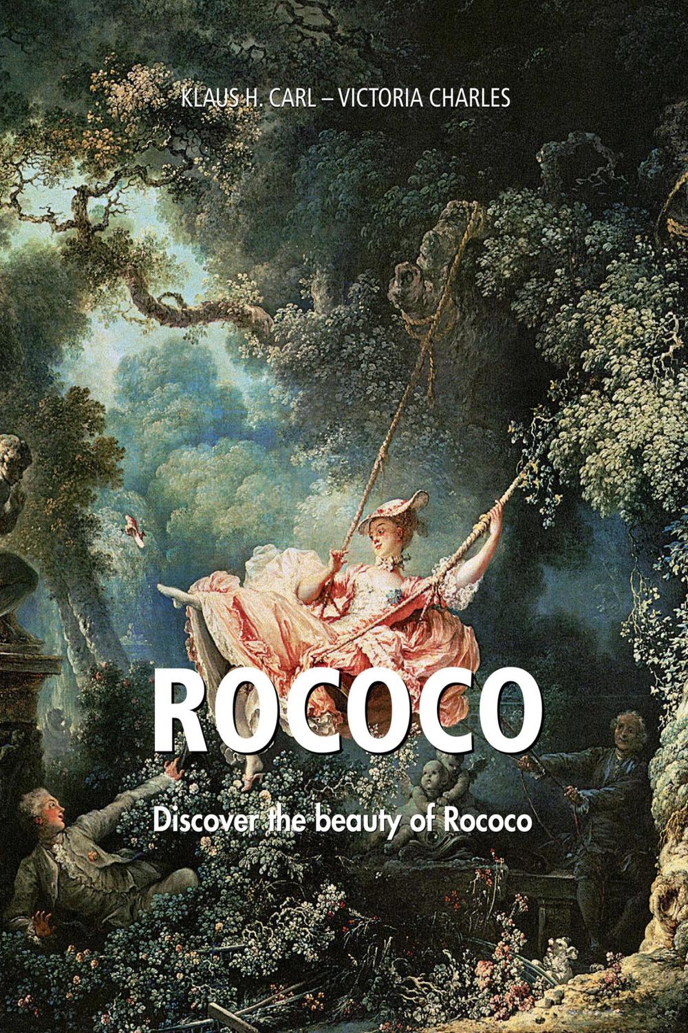 PDF] Rococo. Discover the beauty of Rococo by Klaus H. Carl