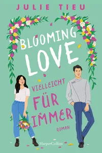 Blooming Love – Vielleicht für immer_cover