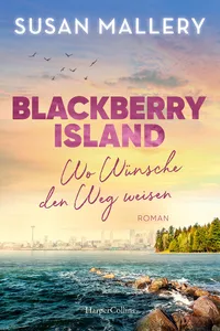 Blackberry Island – Wo Wünsche den Weg weisen_cover