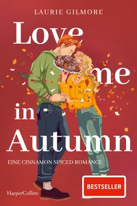 Love me in Autumn. Eine cinnamon spiced Romance_cover