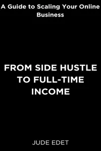 From Side Hustle to Full-time Income_cover