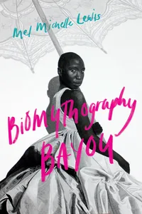 Biomythography Bayou_cover