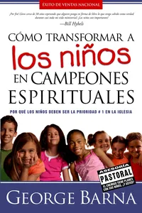 Cómo transformar a los niños en campeones espirituales_cover