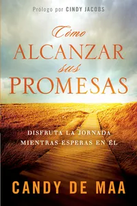Como Alcanzar Sus Promesas_cover