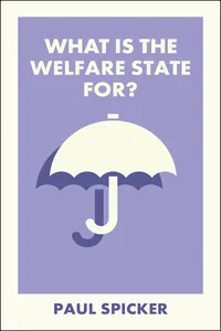 What Is the Welfare State For?_cover