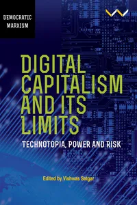 Digital Capitalism and its Limits
