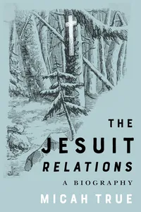 The Jesuit "Relations"