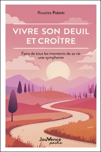 Vivre son deuil et croître_cover
