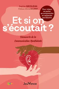 Et si on s'écoutait ? Découverte de la Communication NonViolente_cover