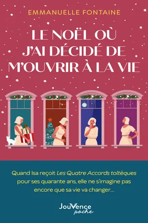 Le Noël où j'ai décidé de m'ouvrir à la vie
