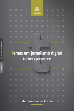 Temas em jornalismo digital:
