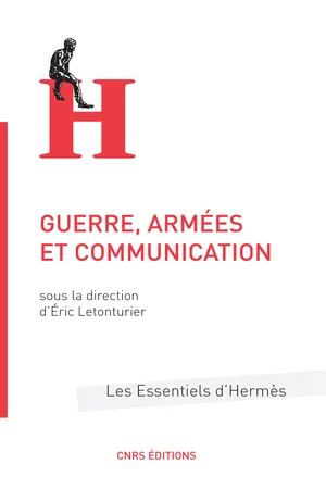 Guerre, armées et communication