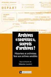 Archives « secrètes » , secrets d’archives ?_cover