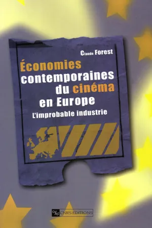 Économies contemporaines du cinéma en Europe