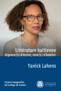 Littérature haïtienne : urgenc d'écrire, rêv d'habiter_cover