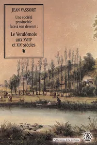 Une société provinciale face à son devenir : le Vendômois aux xviiie et xixe siècles_cover