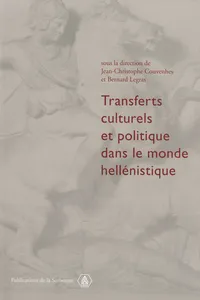 Transferts culturels et politiques dans le monde hellénistique_cover