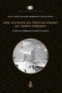 Une histoire du Proche-Orient au temps présent_cover