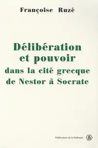 Délibération et pouvoir dans la cité grecque_cover