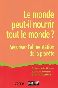 Le monde peut-il nourrir tout le monde ?_cover