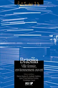 Brasília, ville fermée, environnement ouvert_cover