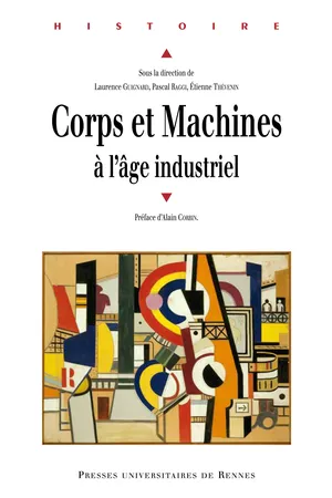 Corps et machines à l'âge industriel