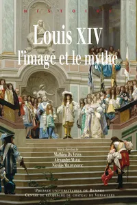 Louis XIV, l’image et le mythe_cover