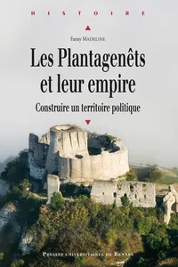 Les Plantagenêts et leur empire_cover