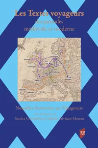 Les Textes voyageurs des périodes médiévale et moderne
