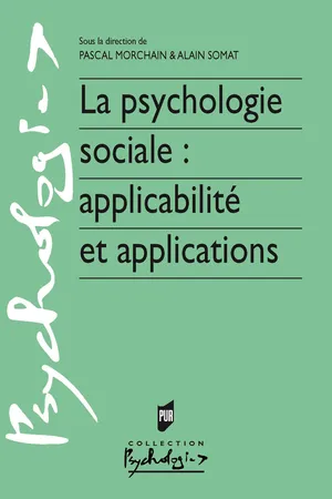 La psychologie sociale : applicabilité et applications