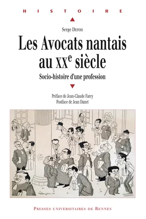 Les avocats nantais au xxe siècle