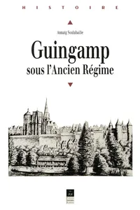 Guingamp sous l'Ancien Régime_cover
