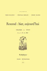 Roussel : hier, aujourd’hui_cover